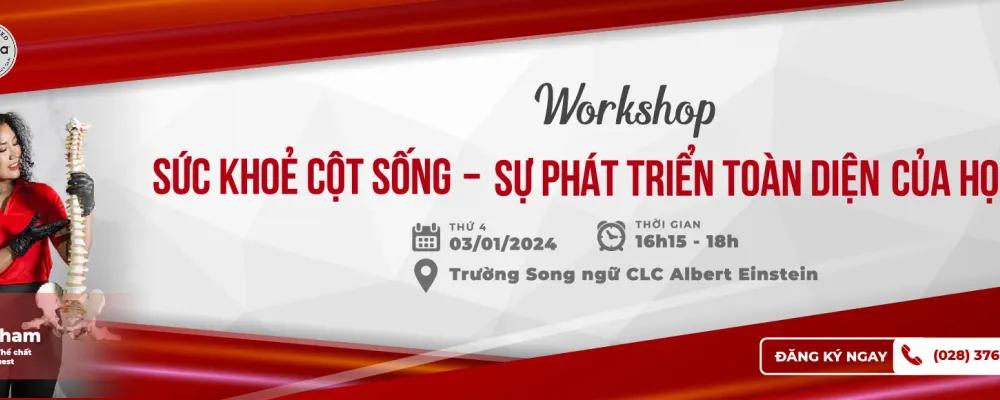  Workshop Sức Khỏe Cột Sống & Phát Triển Toàn Diện của Học Sinh