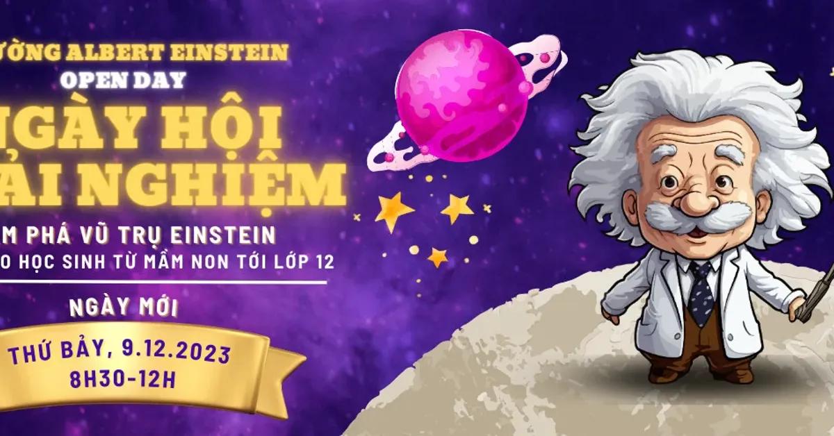 Ngày hội trải nghiệm – KHÁM PHÁ VŨ TRỤ EINSTEIN