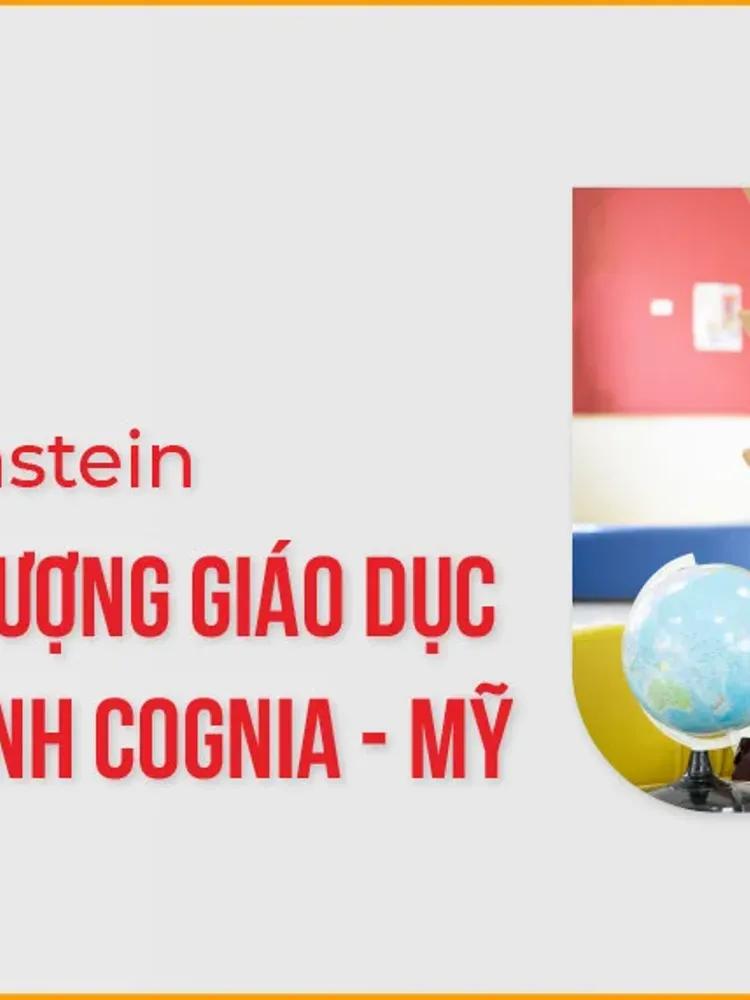 Trường Albert Einstein khẳng định chất lượng giáo dục, hướng đến kiểm định Cognia