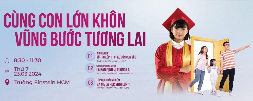 SỰ KIỆN CÙNG CON LỚN KHÔN - VỮNG BƯỚC TƯƠNG LAI