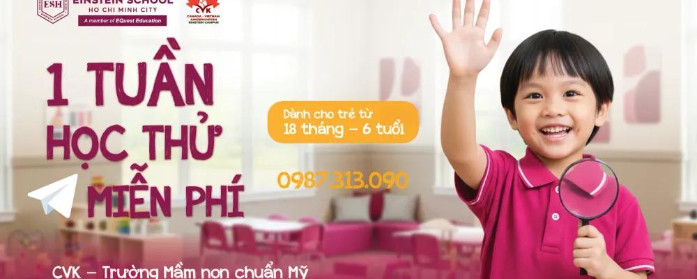 CHƯƠNG TRÌNH ƯU ĐÃI HỌC THỬ MIỂN PHÍ 1 TUẦN - KHỐI MẦM NON