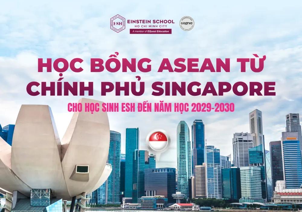 ESH VUI MỪNG ĐÓN NHẬN HỌC BỔNG ASEAN TỪ CHÍNH PHỦ SINGAPORE 