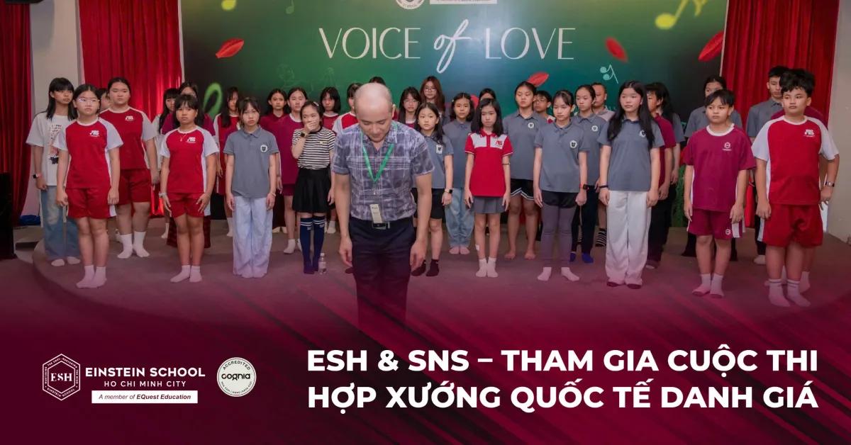 ESH & SNS - Đại diện tài năng Việt Nam góp mặt tại cuộc thi Hợp Xướng Quốc Tế danh giá