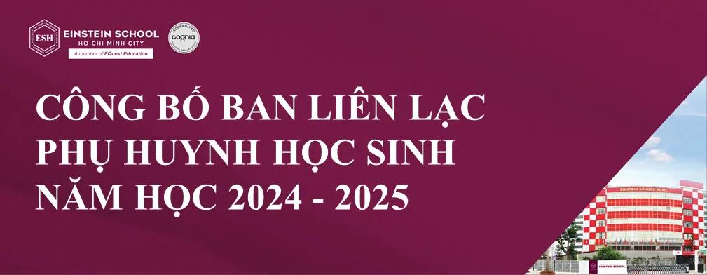 CÔNG BỐ BAN LIÊN LẠC PHỤ HUYNH HỌC SINH NĂM HỌC 2024 - 2025