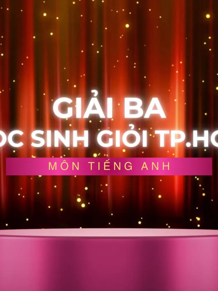 TỰ HÀO "CHIẾN BINH EINSTEIN" TỎA SÁNG TẠI KỲ THI HỌC SINH GIỎI CẤP THÀNH PHỐ!