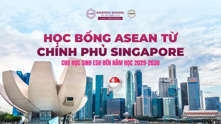 ESH VUI MỪNG ĐÓN NHẬN HỌC BỔNG ASEAN TỪ CHÍNH PHỦ SINGAPORE 